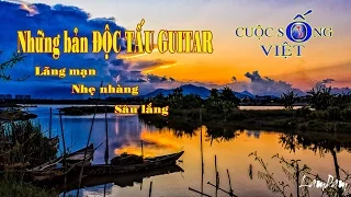 Những bản nhạc ĐỘC TẤU GUITAR NHẠC VÀNG HAY NHẤT