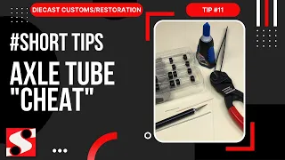 #Short Tips #11 - Axle Tube "Cheat" - How to Customize Hot Wheels #shorts