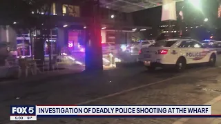 Investigation of deadly police shooting at the Wharf | FOX 5 DC