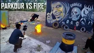 PARKOUR 2017 Vs FIRE (Behind The Scenes) part 2