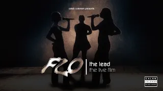 FLO - The Lead: The Live Film