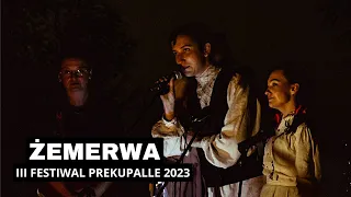 ŻEMERWA na III Festiwalu PREKUPALLE 2023