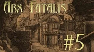 Прохождение Arx Fatalis #5 Какой вкуууууусный булка