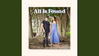 All Is Found