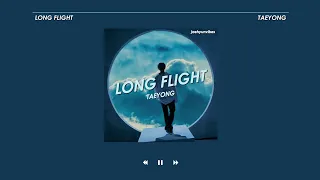 〈 long flight – taeyong 〉 | han / eng lyrics