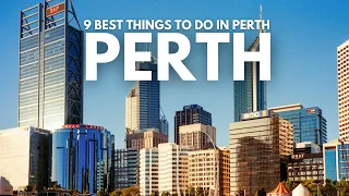 Perth Australia 2024 - 9 Best Things To Do In Perth 2024