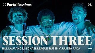 PORTAL SESSION #3 -  Bill Laurance, Michael League, Rubén Rada y Julieta Rada - FULL ALBUM