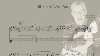 Till There Was You - M. Willson - Classical Guitar Score+TAB