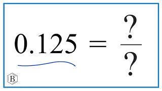 0.125   as a Fraction   (simplified form)