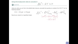 Aleks Using thermodynamic data to calculate K