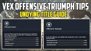 TIPS for Offensive Expert / Offensive Tactician Triumphs  |  Destiny 2: Shadowkeep