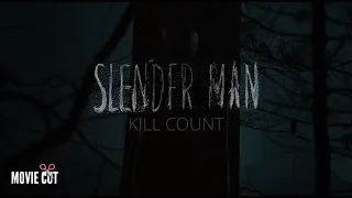 SLENDERMAN (2018) kill count