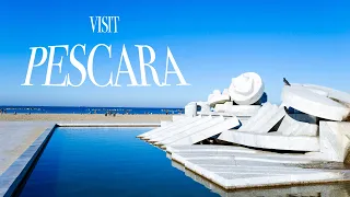 Pescara, Abruzzo - Italy: Things to Do - What, How and Why to visit it (4K)