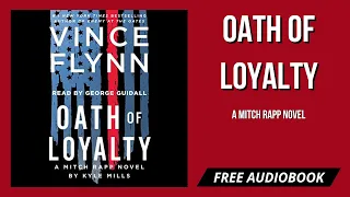 Oath of Loyalty Audiobook 🎧 Thriller Audiobook 🎧 Oath of Loyalty Vince Flynn