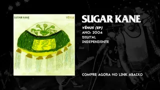 SUGAR KANE - VÊNUS (EP 2004) FULL ALBUM HQ