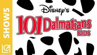 LCA - 101 Dalmatians KIDS - The Musical -  2022