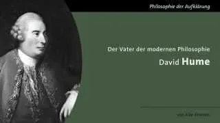 David Hume - Vater der modernen Philosophie