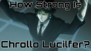 How Strong Is Chrollo? - HxH