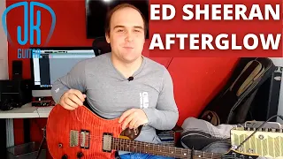 Afterglow - Ed Sheeran Guitar Lesson