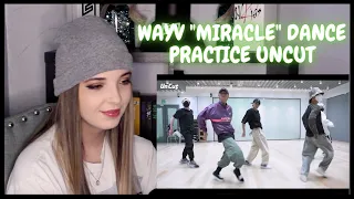 [Un Cut] Take #11 | WayV 威神V 'Miracle' Dance Practice Behind the Scene Reaction ll I've Missed Them