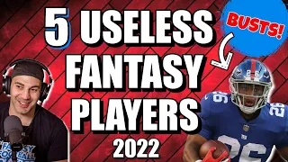 5 Useless Fantasy Football 2022  - Busts