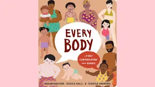 Every Body | Kids Read Aloud Books | Body Positivity & Kids | Fat is Fabulous | Storytime Read Aloud