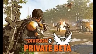 Tom Clancy's The Division 2 Private Beta full walkthrough | RSB machination