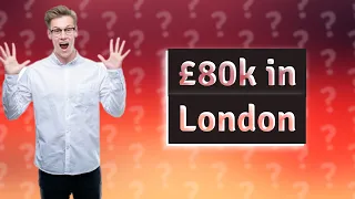 Is 80k a good salary in London?