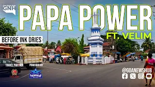 PAPA POWER | Ft. Velim | BEFORE INK DRIES | 24/05/2024 | GNH