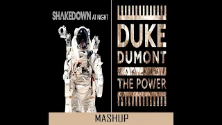 Duke Dumont - The Power & Shakedown - At Night (Kaffa Mashup)