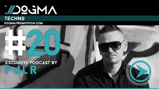 PdLR - Techno Live Set // Dogma Techno Podcast [May 2014]