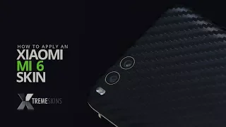 How to apply an Xiaomi Mi 6 skin | XtremeSkins