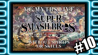 VG Myths Live - Smash Ultimate Hard 100% Without Spirits or Skills *DAY 10*