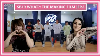Ex Dancers React to The Making of SB19 - What? Coreography (The Making Film | Ep. 2)