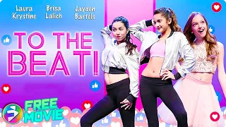 TO THE BEAT! | Full Family Dance Movie | Laura Krystine, Brisa Lalich, Jayden Bartels