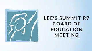 LSR7 Board of Education Meeting - 05/18/23