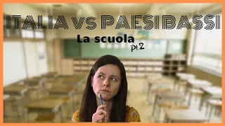 ITALIA vs. PAESI BASSI: La scuola pt.2