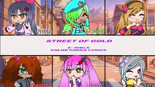 Z-Girls - Street of Gold (Eng.| Color coded Lyrics)[Gacha Version]