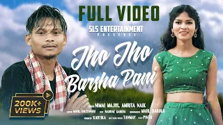 JHO JHO BARSHA PANI || FULL COVER VIDEO || !! NIMAI MAJHI & AMRITA NAYAK !! RIYANSHI MUSIC !! JHOJHO