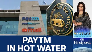 Why India's Reserve Bank has Halted Payments Giant Paytm's Services | Vantage with Palki Sharma