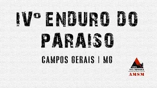 IV ENDURO DO PARAISO | CAMPOS GERAIS - MG (COMPLETO)