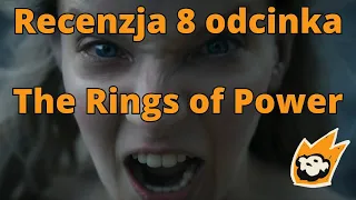 Recenzja i omówienie 8 odcinka The Rings of Power. Spoilery!