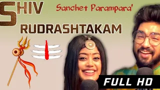 Shiv Rudrashtakam | Sachet♥️Parampara | Namami Shamishan X Shivaaye 🔱🙏🏻