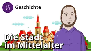 Die Stadt im Mittelalter: Stadtluft macht frei! – Geschichte | Duden Learnattack