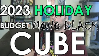 2023 Budget Mono Black Holiday Cube | Mtg