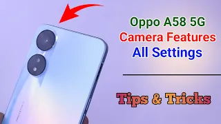 Oppo A78 5G Camera Settings | Features | Hidden Tips & Tricks