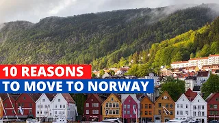 10 Reasons to Move to Norway