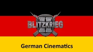 Blitzkrieg 2 German Cinematics (Remastered)