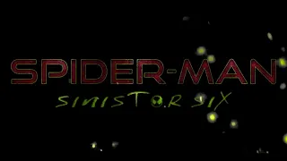 SPIDER-MAN 3: THE SINISTER SIX Teaser Trailer Concept (2021) | Spiderman homeworlds teaser trailer