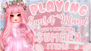 Playing Sunset Island but I only wore Summer Items!🌴🌊🌷| Royale High Roblox